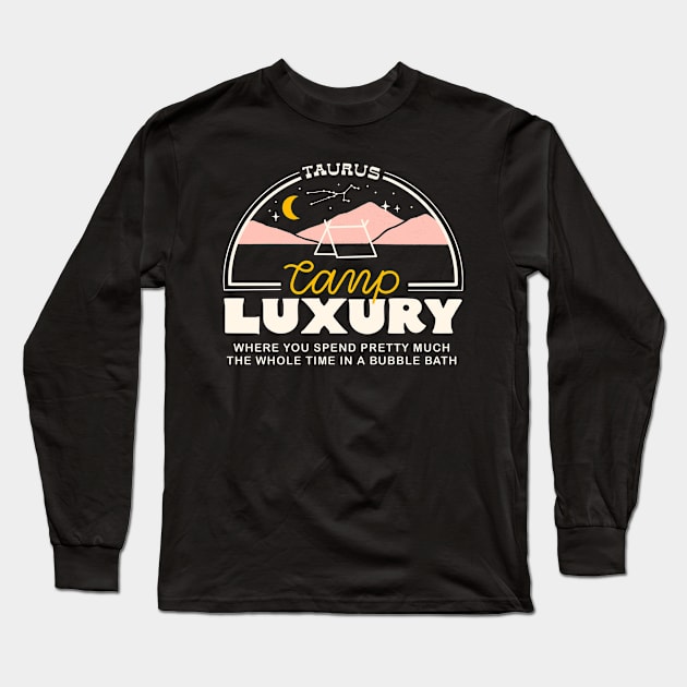 Taurus Camp Luxury Long Sleeve T-Shirt by Megan Roy